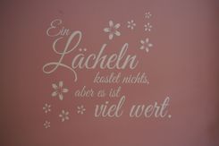 Sinnspruch: Ein Lächeln kostet nichts, aber es ist viel wert